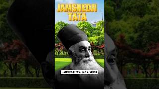 Jamshedji Tatas Vision shorts ratantata Tatahistory [upl. by Doroteya256]