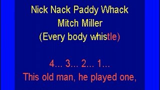 Nick Nack Paddy Whack Mitch Miller lyrics [upl. by Ahsikar378]