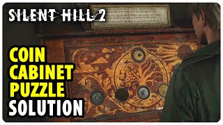 Coin Cabinet Puzzle Solution  Wood Side Apartment  Silent Hill 2 [upl. by Eisdnil]