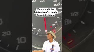 Wenn du mit dem letzten tropfen an die Tankstelle fährst 😉 funny automobile komisch humor [upl. by Trout]