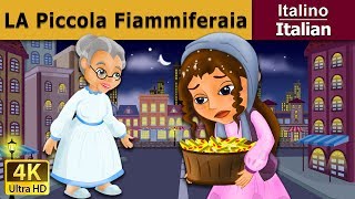 La piccola fiammiferaia  Little Match Girl in Italian  ItalianFairyTales [upl. by Jorry605]