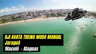 Treino DJI AVATA Modo Manual em Maceió Alagoas [upl. by Watanabe]