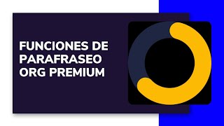 Funcionamiento del programa de parafraseo org premium [upl. by Rubie]