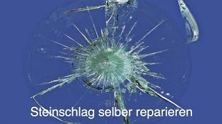 Steinschlag selbst reparieren ganz einfach und günstig👍 [upl. by Sherrie]