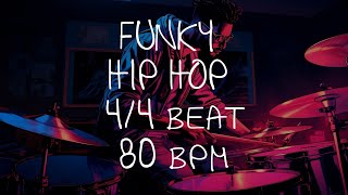 44 Drum Beat  80 BPM  HIP HOP FUNKY [upl. by Cowie]