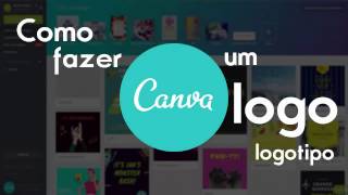 CANVA  Como Fazer um LOGOTIPO  Como Criar uma LOGOMARCA [upl. by Fadiman]