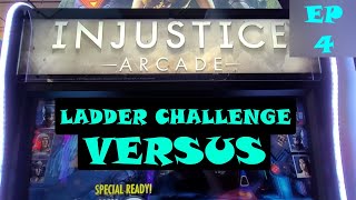 Injustice Arcade  Ladder Challenge VERSUS Episode 4 [upl. by Eikram]