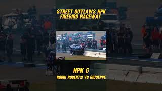 Street Outlaws NPK  Robin Roberts vs Giuseppe  Firebird Raceway streetracing npk streetoutlaws [upl. by Pincas964]