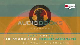 The Agatha Christie MysteriesThe Murder of Roger Ackroyd Part Two Audiobook agathachristie [upl. by Nylynnej]