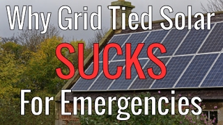 Why Grid Tied Solar SUCKS For Emergencies [upl. by Caleb]