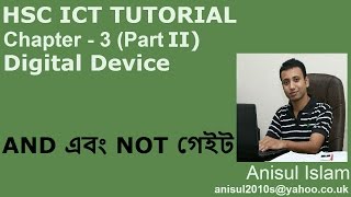 HSC ICT Chapter 32  Lecture 4  AND amp NOT gate bangla [upl. by Vaenfila]