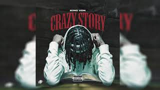 King Von  Crazy Story Clean Radio Edit [upl. by Rohn]