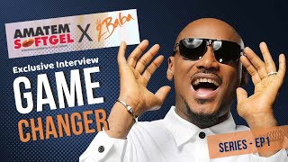 Lifestyle with 2baba Exclusive Indepth Interview with the Legendary 2baba  Game Changer Series 1 [upl. by Nancie423]