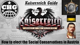 Kaiserreich Guide  How to elect the Social Conservatives in Austria [upl. by Gonzalez]