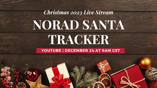 NORAD Santa Tracker 2023  Live Stream [upl. by Atkins]