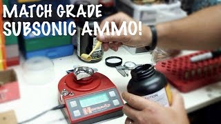 RELOADING MATCH GRADE SUBSONIC AMMO [upl. by Milewski47]