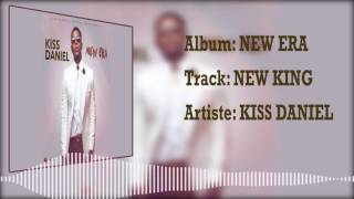 Kizz Daniel Kiss Daniel  New King Official Audio [upl. by Annie278]