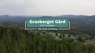 Det Gode Vertskap  Gravberget Gård i Finnskogen [upl. by Sihonn]