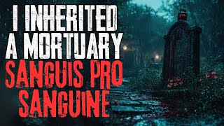 I Inherited A Mortuary Sanguis Pro Sanguine  S2  Ep 6 [upl. by Amhsirak]