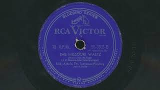 1952 EDDY ARNOLD The Missouri Waltz HushABye Ma Baby  78 RPM Record [upl. by Sorcim]