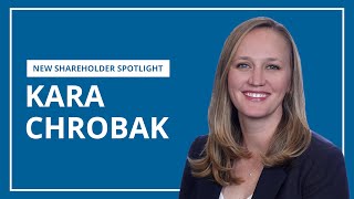 Kara Chrobak  New Shareholder Spotlight [upl. by Carolynne28]