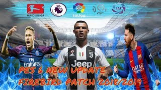 Pes 6 Fire Bird Patch Unofficial 20182019 by Kevin Brüser [upl. by Derward]