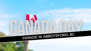 🇨🇦 Canada Day Parade in Abbotsford BC 🇨🇦 [upl. by Lletram]