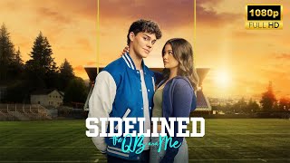 Sidelined The QB and Me Full Movie 2024  Latest Hollywood Movie  Facts and Review [upl. by Eduam]