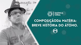 ENEM  Composição da Matéria  Breve História do Átomo [upl. by Artnoed352]