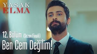 Ben Cem değilim  Yasak Elma 12 Bölüm [upl. by Vadnee]