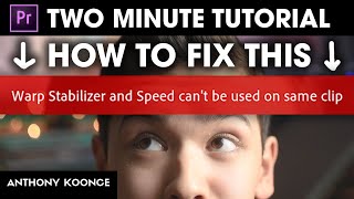 How to Use Warp Stabilizer and Speed on the Same Clip Premiere Pro 2020 [upl. by Vernier]
