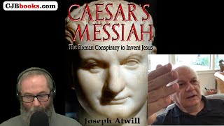 CAESARS MESSIAH author Joseph Atwill talks with Christopher Jon Bjerknes [upl. by Primrosa86]