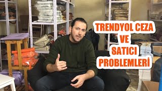 Trendyol Satıcı Komisyon Ve Ceza Problemleri  ETicaret [upl. by Denoting670]