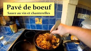 Pavé de boeuf sauce vin et chanterelles HD 1080p FR [upl. by Brechtel744]