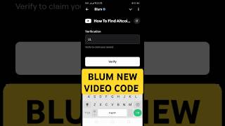 How to find altcoin blum new latest video verify video code of today blum [upl. by Ellezig]