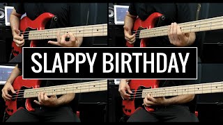 SLAPPY BIRTHDAY 🎂🎉 Happy Birthday BASS PLAYER 🥳 [upl. by Akimehs]