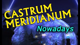 FFXIV Castrum Meridianum Nowadays [upl. by Livvyy]