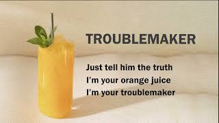 Troublemaker Lyrics [upl. by Avan350]