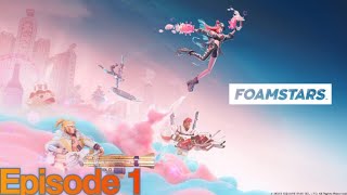 Foam Star Episode 1 [upl. by Mashe]