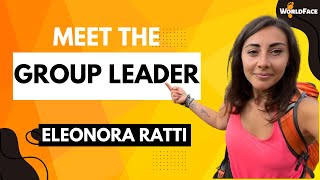 🌍ELEONORA RATTI WORLD FACE  MEET THE GROUP LEADER [upl. by Einotna]