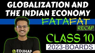 Globalization And the Indian Economy  Economics  CLASS 10 REVISION  FATAFAT [upl. by Evie]