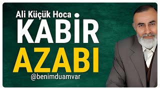 KABİR AZABIAli Küçük Hocaefendialiküçükhoca [upl. by Arait]