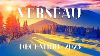 VERSEAU ❄️ DECEMBRE 2023  Changement radical  ⚡️ [upl. by Amikahs]