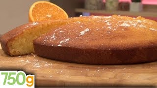 Recette de Gâteau à lorange  750g [upl. by Nnednarb]