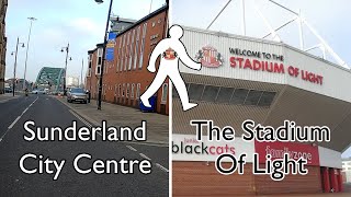 How to walk from Sunderland City Centre to The Stadium of Light  Lets Walk 2020 [upl. by Eira353]