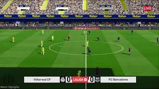 villa real vs Barcelone 15  résumé match la liga espagnol 2024 football suscripe Barcelone [upl. by Nylidam309]