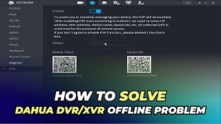 Dahua DVR Offline Problem  Dahua Camera Online Setup [upl. by Aivilo]