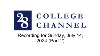 BCC College Channel 28 Sunday July 14 2024 Part 2 [upl. by Akimal]