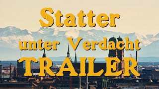 Statter unter Verdacht  TRAILER [upl. by Vinnie]