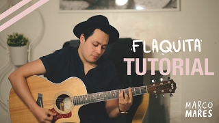 Marco Mares  Flaquita Tutorial [upl. by Huntley]